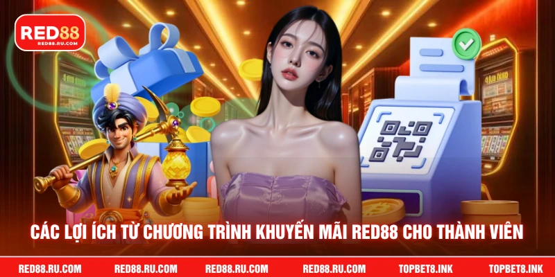 Các lợi ích từ chương trình khuyến mãi Red88 cho thành viên