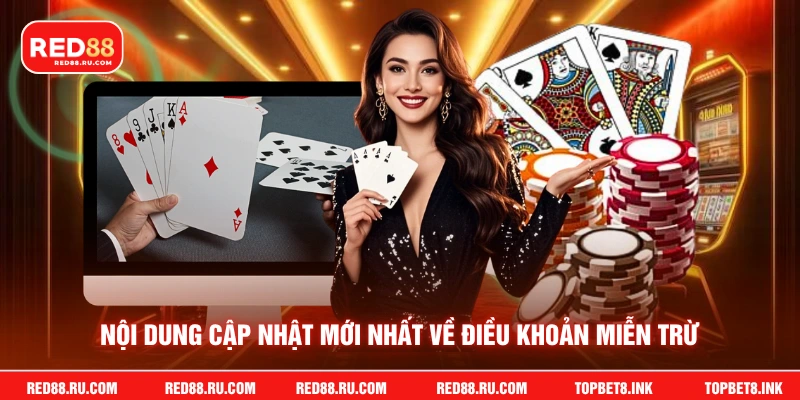 Nội dung cập nhật mới nhất về điều khoản miễn trừ